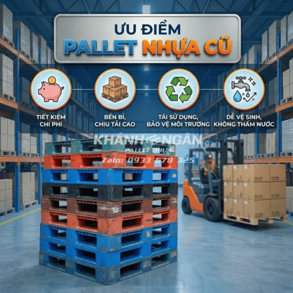 Ưu điểm pallet nhựa cũ